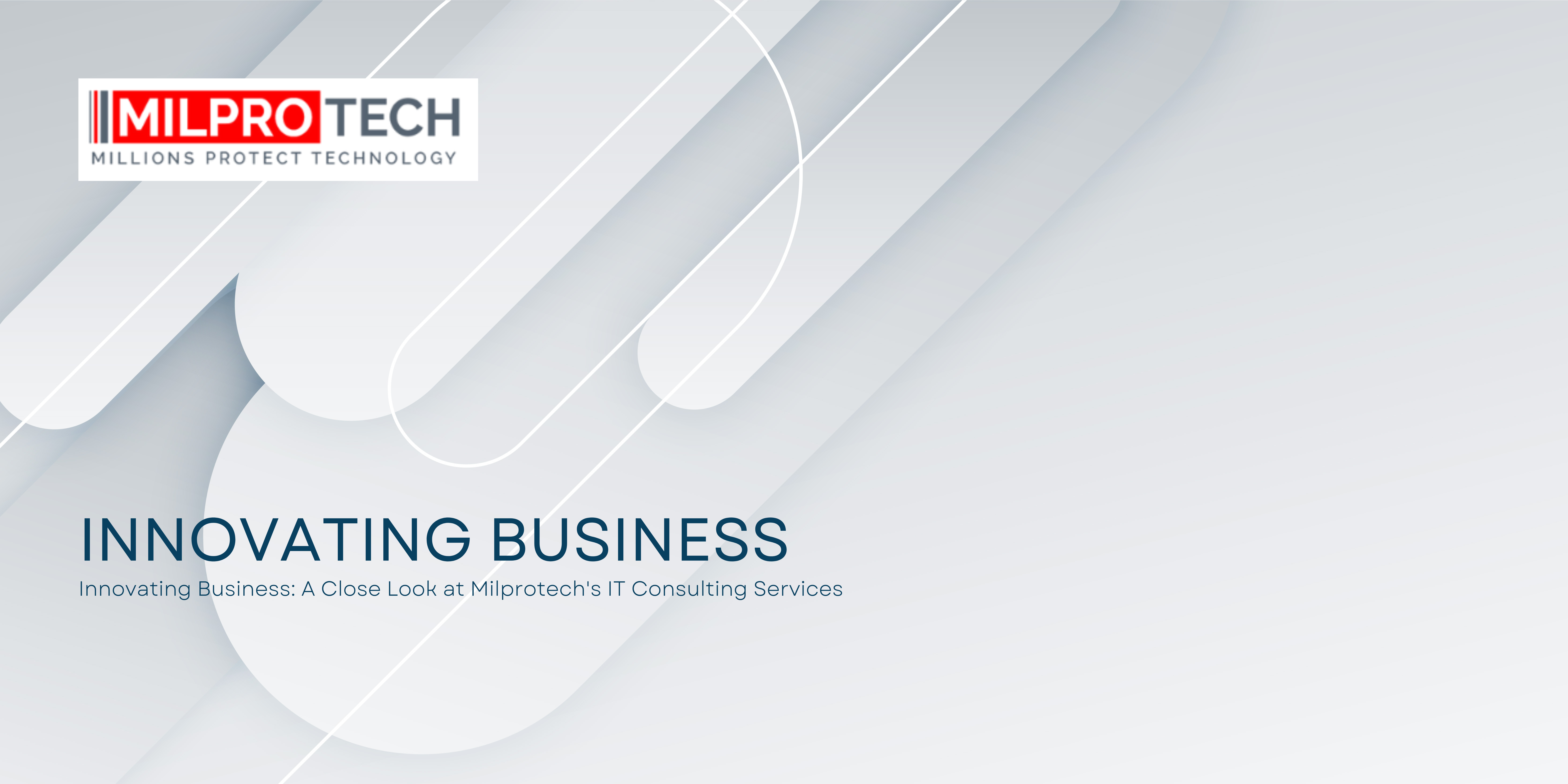 Innovating Business: A Close Look at Milprotech's 